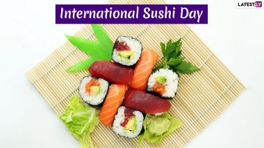 International Sushi Day 2019: History and Significance of Day Dedicated to the Traditional Japanese Delicacy