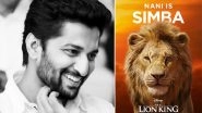 Jersey actor Nani Will Lend his Voice for Simba's Character in The Lion King's Telugu Version