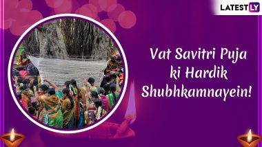 Vat Savitri 2019 Wishes and Messages: Vat Purnima Quotes and SMS to Send Greetings on Savitri Brata!