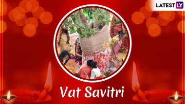 Vat Savitri 2019 Vrat Katha: Significance of Holy Fast Observed by Married Women For Their Husbands