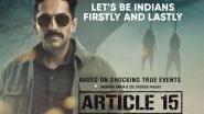 Article 15 Movie Review: Ayushmann Khurrana Fights Caste Evils in This Gripping Drama