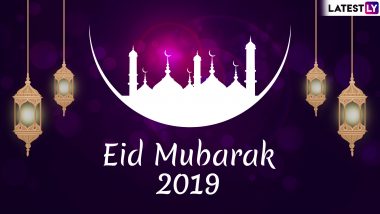 Eid Mubarak 2019 Greetings and Photos: WhatsApp Stickers, DP, Status, Facebook Quotes and GIF Image Messages to Send Eid al-Fitr Wishes