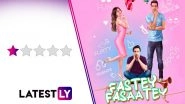 Fastey Fasaatey Movie Review: Karishma Sharma's Comedy Traps You in Sheer Boredom