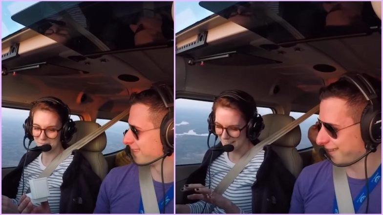 Love Is in the Air! Pilot Proposes to Girlfriend at 5,000 Feet, Before Pretending to Make Emergency Landing (Watch Adorable Video)