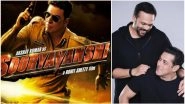 No Clash! Salman Khan Announces the New Release Date of Akshay Kumar's Sooryavanshi; Will Now Hit the Screens on March 27, 2020