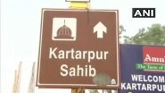 Kartarpur Corridor Opening Today: How to Reach Dera Baba Nanak in Gurdaspur, The Starting Point of Cross Border Route to Gurudwara Darbar Sahib in Pakistan