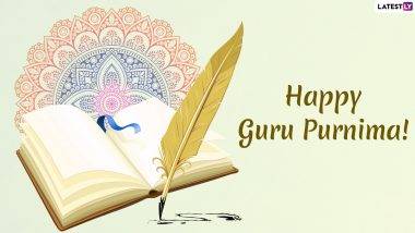 Guru Purnima 2019 Wishes and Messages: WhatsApp Stickers, GIF Image, Quotes, SMS and Facebook Photos to Send Happy Guru Purnima Greetings