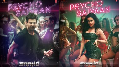 Saaho Song Psycho Saiyaan: Prabhas' Stylish Look and Shraddha Kapoor's Blingy Avatar Makes Us Eager For The Peppy Track