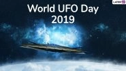 World UFO Day 2019 Date: History and Significance of Celebrating &lsquo;Existence of Aliens and Unidentified Flying Objects&rsquo; in Outer Space