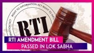 RTI Amendment Bill: Why Is the Opposition Against It?
