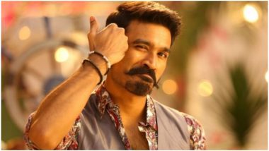 Dhanush Birthday Special: 5 Reasons Why Maari 2 Actor Is the All-Rounder of Tamil Cinema!