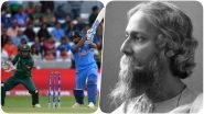 Netizens Remember Rabindranath Tagore After India and Bangladesh National Anthems Are Played Ahead of ICC CWC 2019 Match