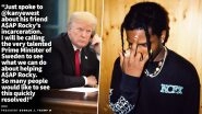 Donald Trump and Kim Kardashian&rsquo;s Plan Backfires As They Try to Help ASAP Rocky