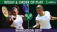 Wimbledon 2019 Women's Singles  Serena Williams to Face Simona Halep in Finals