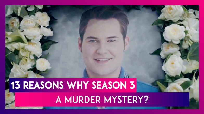 13 Reasons Why Season 3: All You Need To Know Before Episodes Start Streaming