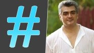 Viswasam Tops The List of Most Tweeted Hashtags of First Half of 2019 in India; From #LokSabhaElections2019 to #CWC19 Know The Top Five Trends