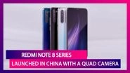 Xiaomi&rsquo;s Redmi Note 8 Series Launches With A Quad Camera Set-Up And 64MP Main Camera