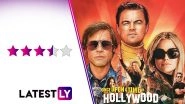 Once Upon a Time in Hollywood Movie Review: Leonardo DiCaprio, Brad Pitt Indulge in a Zany Bromance in Quentin Tarantino&rsquo;s Darkly Delightful Ode to Cinema