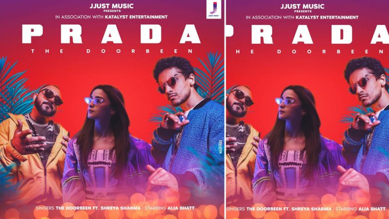 Alia Bhatt Shares the Poster of Her Debut Music Video 'Prada' With The  Doorbeen and It is Already Driving Her Fans Crazy | ? LatestLY