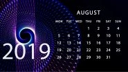 August 2019 Festivals, Events and Holiday Calendar: Friendship Day, Raksha Bandhan, Eid al-Adha, Independence Day; Know All Important Dates and List of Fasts for the Month