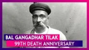 Bal Gangadhar Tilak 99th Death Anniversary: Know More About The Revolutionary &lsquo;Swaraj&rsquo; Leader
