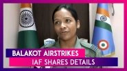 Balakot Airstrikes: Wing Commander Abhinandan Was In Two Way Communication Says IAF&rsquo;s, Minty Agarwal