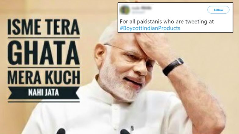 Pakistan Trends #BoycottIndianProducts on Twitter, Gets a Befitting Reply From Indian Twitter Army