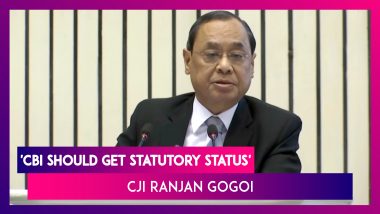 CJI Ranjan Gogoi: CBI Should Have Statutory Status Like CAG