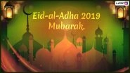 Eid al-Adha 2019 Wishes And Messages: Eid Mubarak WhatsApp Stickers, Quotes, SMSes and Greetings to Share on Bakrid