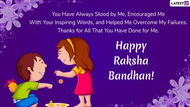 Best Raksha Bandhan 2021 Greetings & WhatsApp Status Video: Send Wishes, Messages, Quotes to Brothers and Sisters Celebrating Rakhi Festival