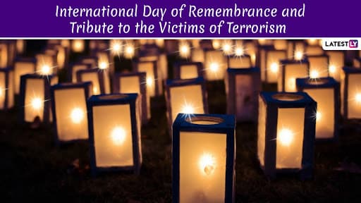 International Day of Remembrance and Tribute to the Victims of Terrorism 2019: History and Significance of This Day International Day of Remembrance and Tribute to the Victims of Terrorism 2019: History and Significance of This Day