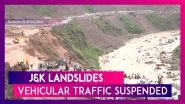 Jammu & Kashmir Landslides: Highway Shut, Vehicular Traffic Suspended, CRPF Rescues Man Trapped