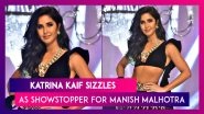 Lakme Fashion Week 2019: Katrina Kaif Looks Enchanting As Showstopper For Manish Malhotra