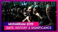 Muharram 2019: Date, History & Significance Of The First Month Of The Islamic Calendar