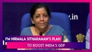 Nirmala Sitharaman Tries To Boost Indian Economy: From Withdrawal Of Tax On FPI To Reducing EMIs