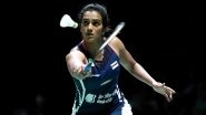 PV Sindhu Knocked Out of China Open 2019, Indian Badminton Player Loses to Pornpawee Chochuwong in the Second Round