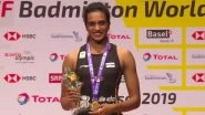 PV Sindhu Says, Treating BWF World Championship 2019 Like Fresh Game Helped Her Against Nozomi Okuhara