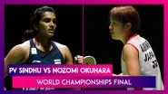 PV Sindhu Beats Nozomi Okuhara to Win BWF World Championships 2019 Title