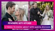 Who is Marzia Bisognin, YouTube Star PewDiePie's Wife? 5 Things to Know About Her