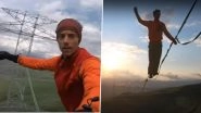 German Slackliner Walking Mid-Air Amid Strong Wind Goes Viral! 3 Other Times When Daredevils Gave Us the Chills (Watch Videos)