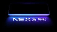 Vivo NEX 3 5G Likely To Get New Customisable Camera UI: Report