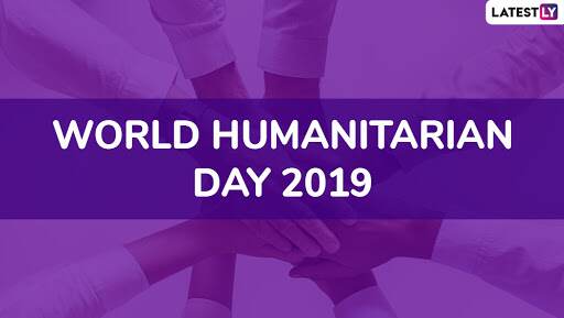 World Humanitarian Day 2019: Universal Inspiring Quotes by Renowned Personalities Who Sacrificed Their Lives for Humanitarian Causes World Humanitarian Day 2019: Universal Inspiring Quotes by Renowned Personalities Who Sacrificed Their Lives for Humanitarian Causes
