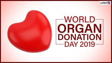 World Organ Donation Day 2019: Want to Be a Donor? 6 Things You Should Consider Before Donating an Organ