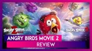 Angry Birds Movie 2 Review: The Sequel Is Funnier And More Entertaining