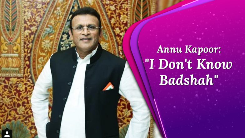 Don&rsquo;t Know Badshah Or Varun Sharma, Claims Khandani Shafakhana Actor Annu Kapoor
