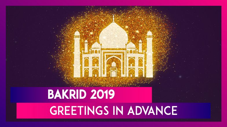 Bakrid 2019 Greetings in Advance: WhatsApp Messages, SMS, Quotes, Images to Wish on Eid al-Adha