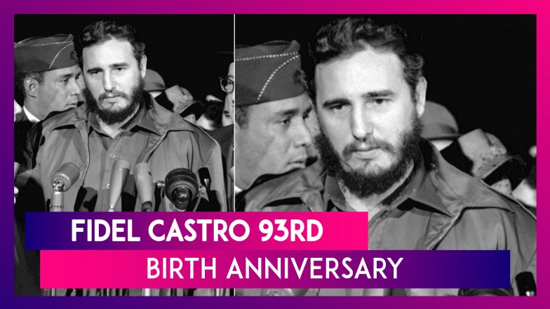 Fidel Castro 93rd Birth Anniversary: Remembering Cuba&rsquo;s Longest Serving Revolutionary Leader
