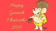 Ganesh Chaturthi 2019: Why is Vinayaka Chaturthi Celebrated? History, Legends and Stories of the Ganpati Festival