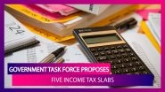 New Income Tax Slabs: Government-Appointed Task Force Proposes Five Rates