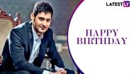 Mahesh Babu Birthday Special: Lesser Known Facts About The Greek God of Tollywood